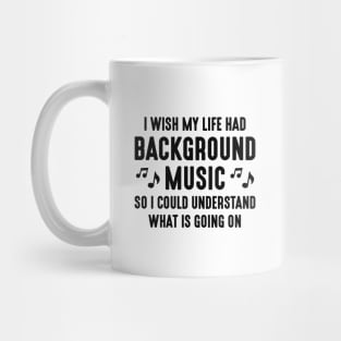 Background Music Mug